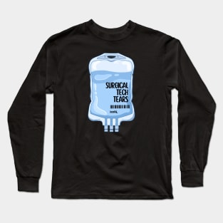 Surgical tech Tears Long Sleeve T-Shirt